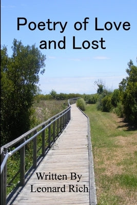 Poetry of Love and Lost by Rich, Leonard