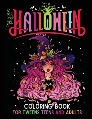 Halloween Coloring Book For Tweens Teens And Adults: Ideal gift idea. One sided pages - cutout and laminate for wall art and placemats. by Formatting, Paradox Book Covers
