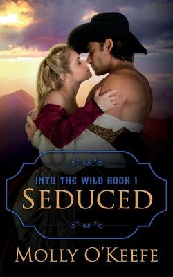 Seduced by O'Keefe, Molly