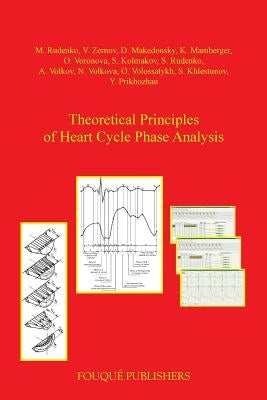 Theoretical Principles of Heart Cycle Phase Analysis by Rudenko, M.