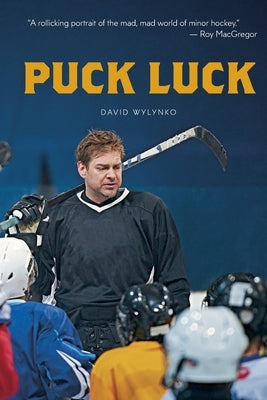 Puck Luck by Wylynko, David