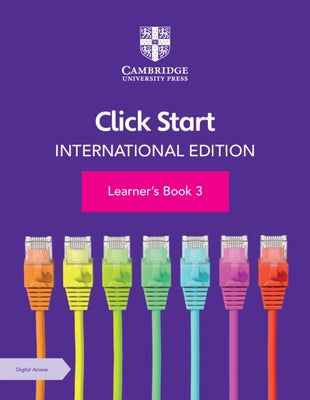 Click Start International Edition Learner's Book 3 with Digital Access (1 Year) [With eBook] by Virmani, Anjana
