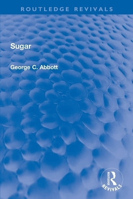 Sugar by Abbott, George C.