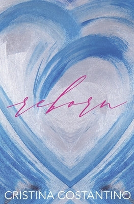 Reborn by Costantino, Cristina