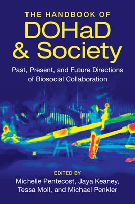 The Handbook of DOHaD and Society by Pentecost, Michelle
