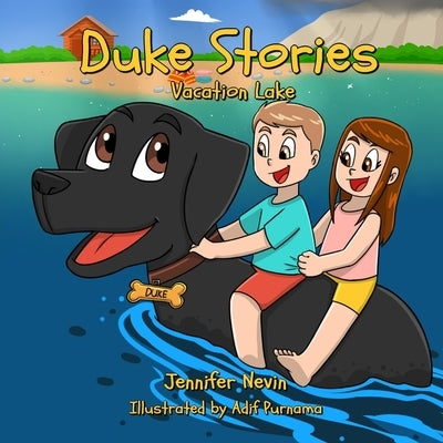 Duke Stories: Vacation Lake by Nevin, Jennifer