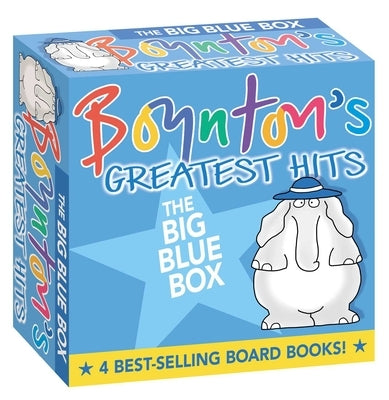 Boynton's Greatest Hits the Big Blue Box (Boxed Set): Moo, Baa, La La La!; A to Z; Doggies; Blue Hat, Green Hat by Boynton, Sandra