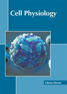 Cell Physiology by Doran, Gloria