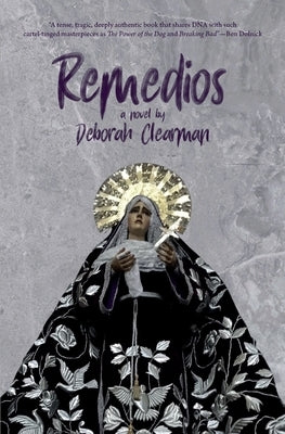 Remedios by Clearman, Deborah
