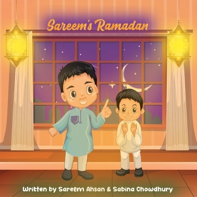Sareem's Ramadan by Ahsan, Sareem