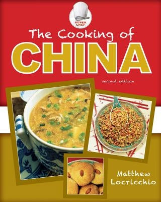 The Cooking of China by Locricchio, Matthew