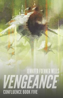 Vengeance by Wells, Jennifer Foehner