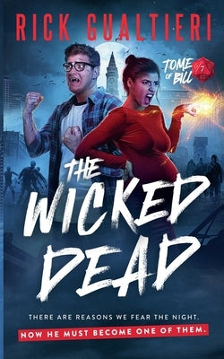 The Wicked Dead by Gualtieri, Rick