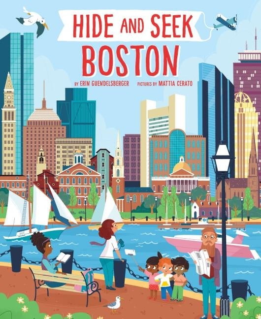 Hide and Seek Boston by Guendelsberger, Erin