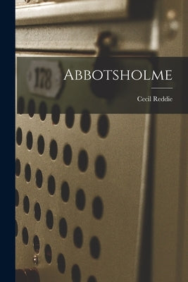Abbotsholme by Reddie, Cecil