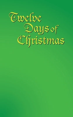 Twelve Days of Christmas by Praninskas, Jean