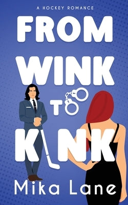 From Wink to Kink by Lane, Mika