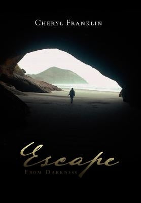 Escape From Darkness by Franklin, Cheryl