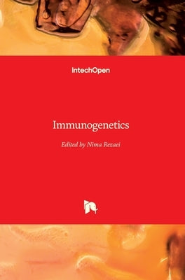 Immunogenetics by Rezaei, Nima