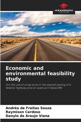 Economic and environmental feasibility study by Souza, Andréa de Freitas