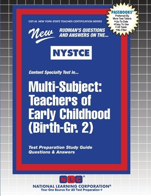 Multi-Subject: Teachers of Early Childhood (Birth-Gr. 2) by Passbooks