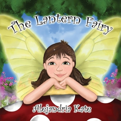 The Lantern Fairy by Kate, Alejandria