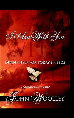 I Am with You by Woolley, John