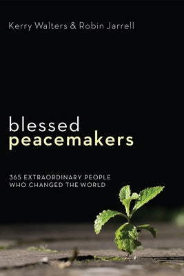 Blessed Peacemakers by Walters, Kerry