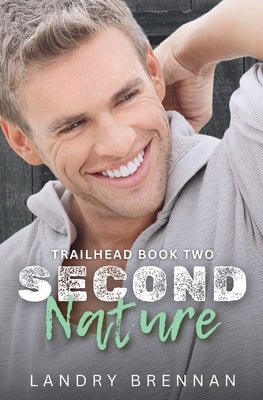 Second Nature by Brennan, Landry
