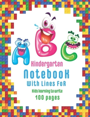ABC kindergarten Notebook: 100 Blank handwriting practice paper with dotted lines (Handwriting Practice Paper Notebook For Kids) by Press, Sombat Kids