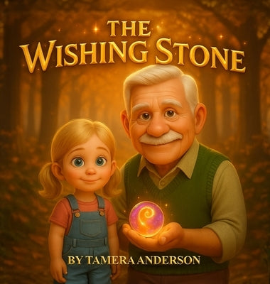 The Wishing Stone by Anderson, Tamera
