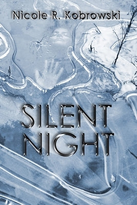 Silent Night by Kobrowski, Nicole