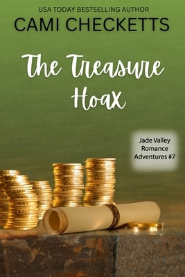 The Treasure Hoax: A Clean Romcom Mystery by Checketts, Cami