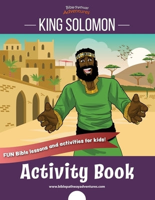 King Solomon Activity Book by Adventures, Bible Pathway