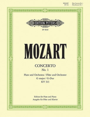 Flute Concerto No. 1 in G K313 (285c) (Edition for Flute and Piano) by Mozart, Wolfgang Amadeus