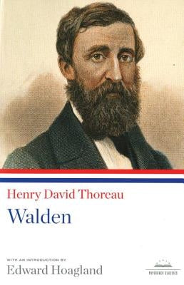 Walden: A Library of America Paperback Classic by Thoreau, Henry David