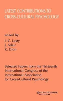 Latest Contributions to Cross-cultural Psychology by Adair, John G.