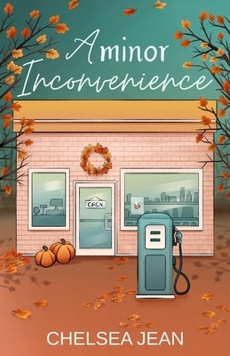 A Minor Inconvenience: Oakwood Falls Book 1 by Nguyen, Linda