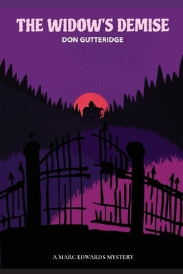 The Widow's Demise by Gutteridge, Don