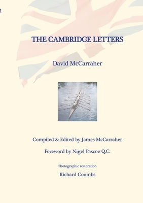 David's War Volume Three - The Cambridge Years by McCarraher, David