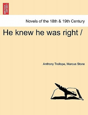 He Knew He Was Right by Trollope, Anthony