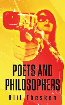 Poets and Philosophers by Thesken, Bill