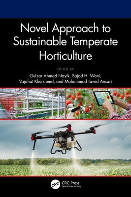 Novel Approach to Sustainable Temperate Horticulture by Nayik, Gulzar Ahmad