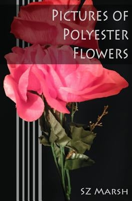 Pictures of Polyester Flowers by Marsh, Sz