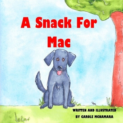 A Snack For Mac by McNamara, Carole