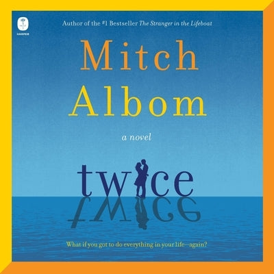 Twice by Albom, Mitch