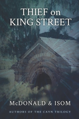 Thief on King Street: A Roger V Adventure by McDonald, Stormy