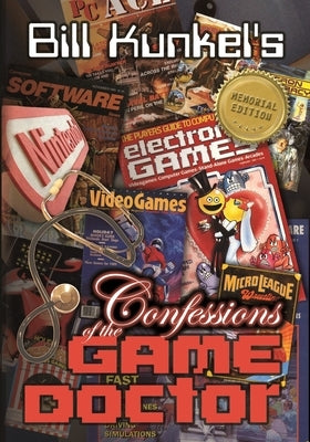Confessions of the Game Doctor by Herman, Leonard