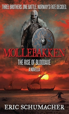 Mollebakken - A Viking Age Novella: Hakon's Saga Prequel by Schumacher, Eric