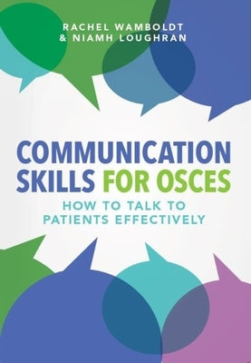 Communication Skills for Osces by Wamboldt, Rachel